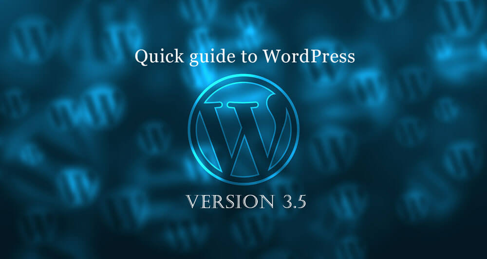 Whats new in WordPress 3.5