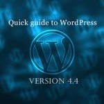 Quick guide to WordPress 4.4 for Developers